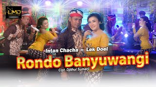 Intan Chacha Ft. Lek Doel - Rondo Banyuwangi (Official Music Video)
