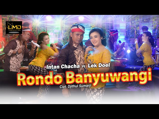 Intan Chacha Ft. Lek Doel - Rondo Banyuwangi (Official Music Video) class=