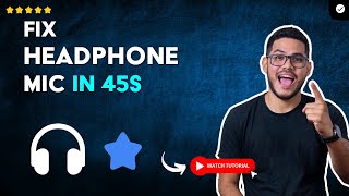 How to FIX the MICROPHONE of the HEADPHONES in WINDOWS 11 in 45 S