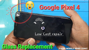 Google Pixel 4 Glass Replacement. Google broken screen repair. Low cost repair technology. zorba