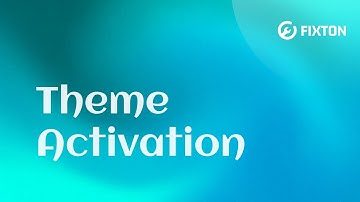 How to Activate the Fixton Theme License | WordPress Tutorial