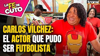 Carlos Vílchez y lo cerca que estuvo de convertirse en futbolista | #LaFedeCuto