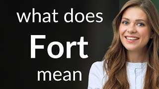 Fort — FORT meaning