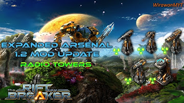 Expanded Arsenal 1.2 Mod Update: Radio Towers