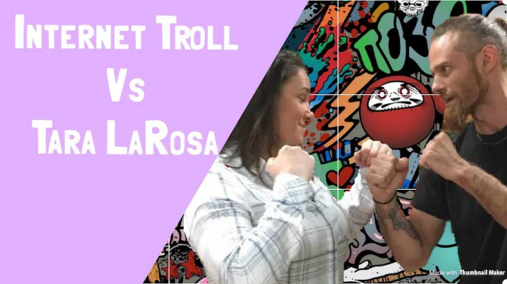Tara LaRosa vs Kris Zylinski (Internet Troll)