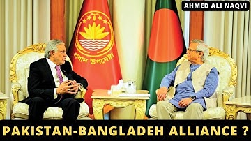 Pakistan-Bangladesh Relations (Reposted) I Ahmed Ali Naqvi | World in Focus