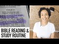 My Bible Study & Bible Reading Routine (2021) | How it fills & calms my spirit