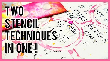 Two Art Journal Stencil Techniques in One! | Mixed Media Art Journal With Me