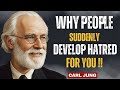Why People Suddenly Start Hating You – The Silent War You Never See Coming | Carl Jung
