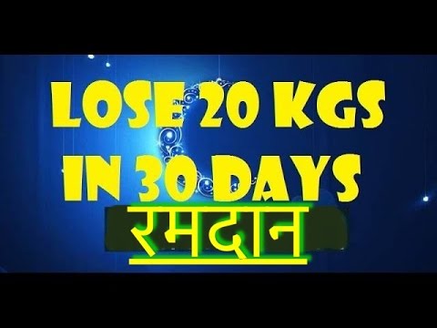 Lose Weight Fast 20 Kgs in 30 Days | Ramadan Meal Plan | Meal Plan in Hindi | Lose 20kg in 1 Month