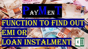 PMT function for EMI | loan instalment calculation