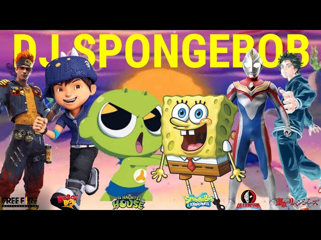 🎤 Dj Spongebob | Versi Spongebob Boboiboy, Free Fire, Ultraman, Shinbi's House, Tokyo Revengers class=