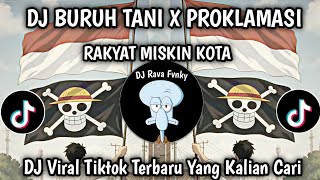 Download Lagu DJ PROKLAMASI X BURUH TANI || DJ BURUH TANI MAHASISWA RAKYAT MISKIN KOTA VIRAL TIKTOK TERBARU !! MP3 Download Lagu DJ PROKLAMASI X BURUH TANI || DJ BURUH TANI MAHASISWA RAKYAT MISKIN KOTA VIRAL TIKTOK TERBARU !! MP3