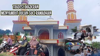 DUGDERAN MENYAMBUT BULAN SUCI RAMADHAN | MASJID AL MUBAROK DESA LEBO