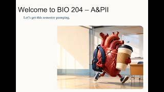 BIO 204 Hybrid Fall 2026 Course Overview