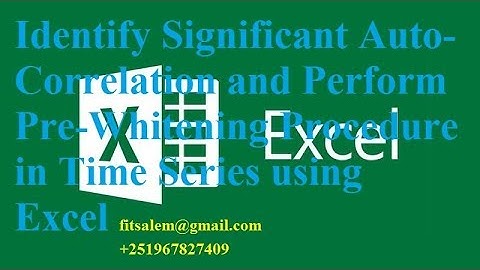 Identify Significant Auto-Correlation and Perform Pre-Whitening Procedure in Time Series using Excel