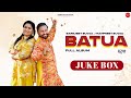 Batua Full Album Sarbjeet Bugga Ft Manpreet Bugga Punjabi Songs FinetouchDesiTadka Batua Full Album Sarbjeet Bugga Ft Manpreet Bugga Punjabi Songs FinetouchDesiTadka