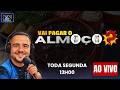 VAI PAGAR O ALMOÇO?