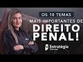 Os 10 Temas mais importantes de Direito Penal! - Prof. Priscila Silveira