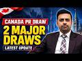 Canada PR 2 Major Draw | Canada PR 2026 | Rajveer Chahal