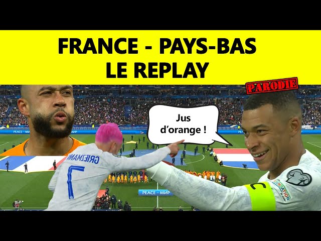 ⚽ France - Pays-Bas : le replay ▶️ (parodie) class=