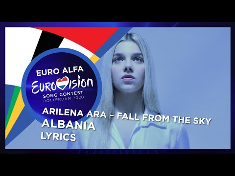 Arilena Ara-Fall from the sky(Lyrics)(Albania in Eurovision 2020)