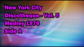 New York City Discotheque  Vol. 5 (1978) Side A & Side B