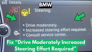 Sports Performance How To Fix "Drive Moderately Increased Steering Effort Required" Warning In BMW?