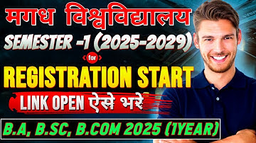 Magadh University🎓1st Semester Registration Form Kaise Bhare 2025-2029  UG Registration Form 2025