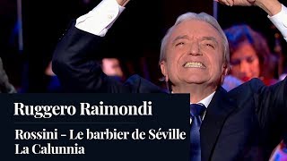 Ruggero Raimondi  La Calunnia  The Barber of Seville  Rossini