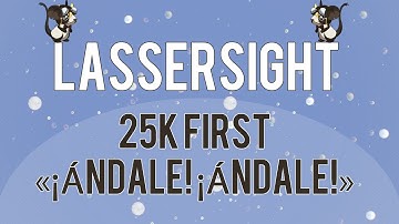 Transformice - Lassersight 25k first «¡Ándale! ¡Ándale!»