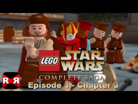 LEGO Star Wars: The Complete Saga - Episode 1 Chp. 3 - iOS / Android - Walkthrough Gameplay