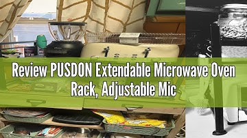 Review PUSDON Extendable Microwave Oven Rack, Adjustable Microwave/Toaster Shelf Heavy Duty Stand Ki