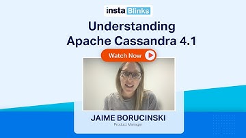 InstaBlinks #17: Understanding Apache Cassandra 4.1