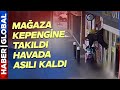 Mağaza Kepengine Takılan Yaşlı Kadın Havada Asılı Kaldı