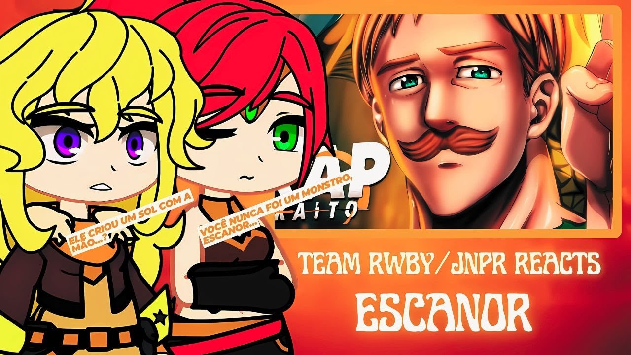 Team RWBY e JNPR React a Rap do Escanor - The One | (Kaito)