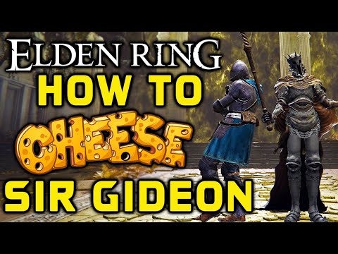 ELDEN RING BOSS GUIDES: How To Easily Kill Sir Gideon Ofnir The All Knowing!