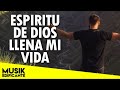 ESPIRITU DE DIOS LLENA MI VIDA 😭 La Mejor Música Cristiana de Adoración - Alabanzas Cristianas 2021