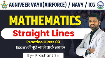 Straight Lines | Agniveer Vayu | Navy | ICG | Class3 | Maths By Prashant Sir #khanglobalstudies #kgs