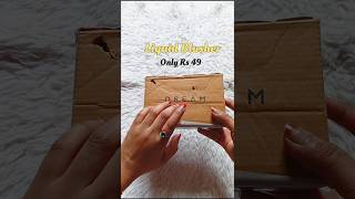 Liquid blusher only RS 49😱#meesho #blusher #shorts #trending