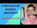 Abogados de inmigracion en USA.