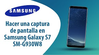 ¿Cómo hacer una captura de pantalla en Samsung Galaxy S7 SM-G930W8