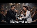 Lara Theo Mama Vráť Sa COVER Av Pale Mamo RomaneGiľa 2026 Lara Theo Mama Vráť Sa COVER Av Pale Mamo RomaneGiľa 2026