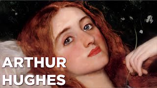 Arthur Hughes A Collection Of 38 Paintings