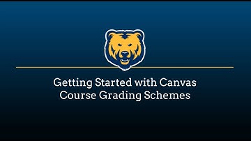 Getting Started with Canvas Course Grading Schemes