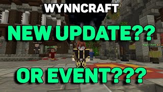 New Update or Event??? | Wynncraft