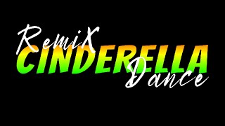 Mix Dance - Cinderella Theme Concept