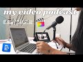 How I Produce My Video Podcast