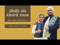 Ahmad nabil al habsyi  shollu ala khoiril anam music