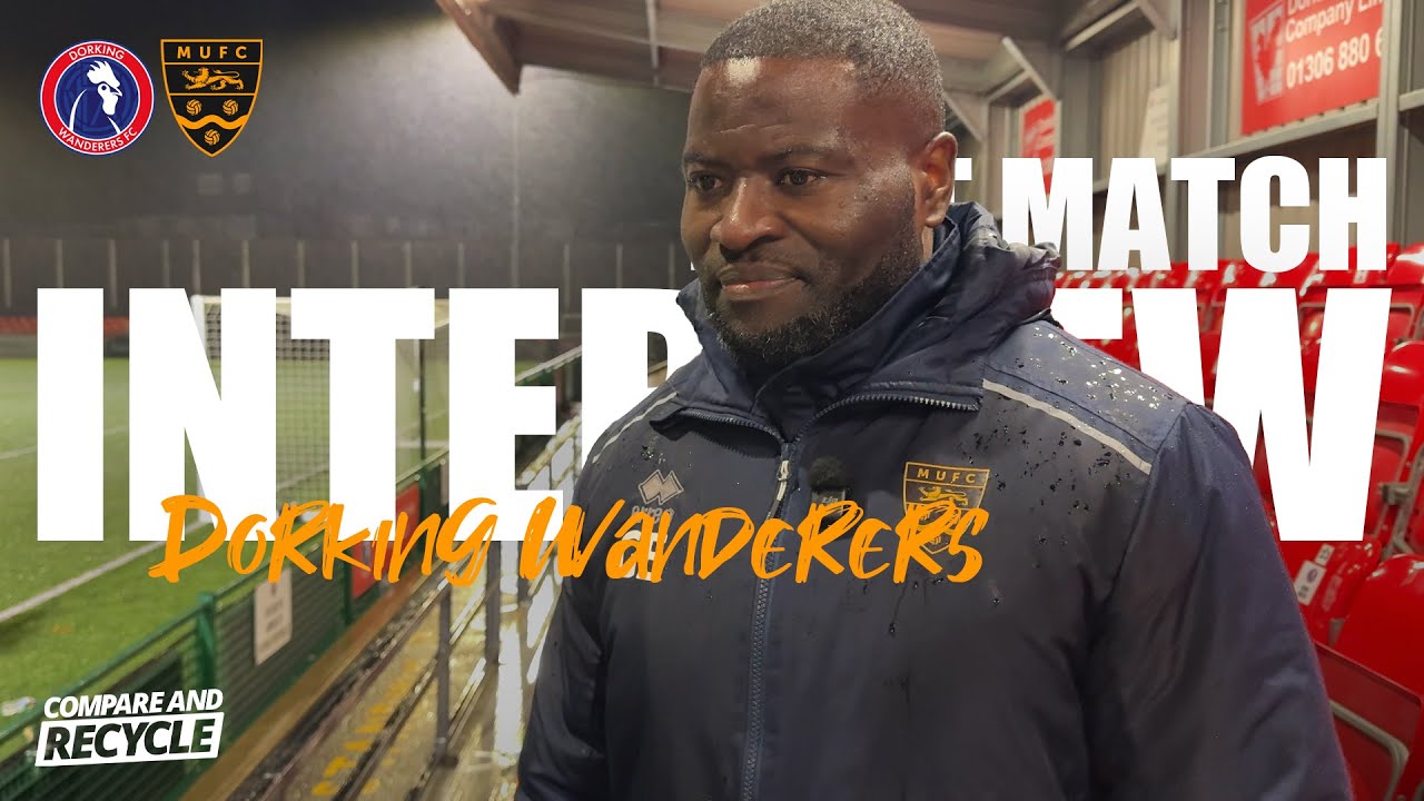 Read the full article - Post Match: Dorking Wanderers